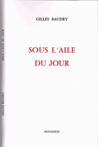 SOUS L'AILE DU JOUR