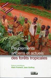 Peuplements anciens et actuels des forêts tropicales