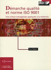 DEMARCHE QUALITE ET NORME ISO 9001. UNE CULTURE MANAGERIALE APPLIQUEE A LA RECHE