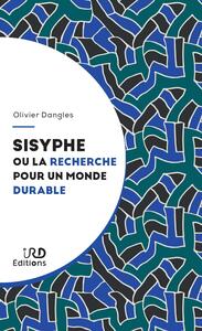 Sisyphe ou la recherche d'un monde durable