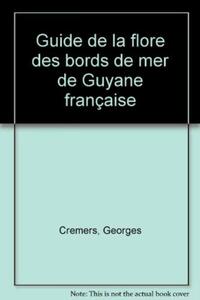 Guide de la flore des bords de mer de Guyane francaise n°59