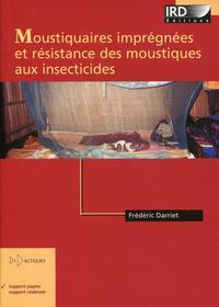 MOUSTIQUAIRES IMPREGNEES ET RESISTANCES DES MOUSTIQUES AUX INSECTICIDES