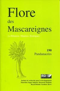 FLORE DES MASCAREIGNES - 190 - LA REUNION. MAURICE. RODRIQUES. 190 PANDANACEES.