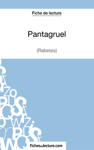 Pantagruel de Rabelais (Fiche de lecture)