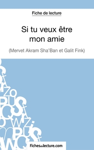 Si tu veux être mon amie de Galit Fink et Mervet Akram Sha'ban (Fiche de lecture)