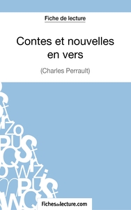 Contes et nouvelles en vers de Charles Perrault (Fiche de lecture)