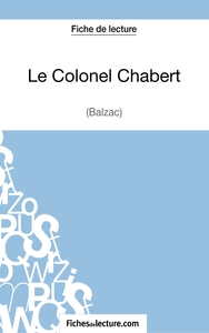 Le Colonel Chabert de Balzac (Fiche de lecture)