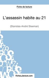 L'assassin habite au 21 de Stanislas-André Steeman (Fiche de lecture)