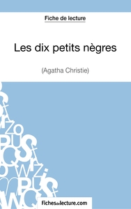 Les dix petits nègres d'Agatha Christie (Fiche de lecture)