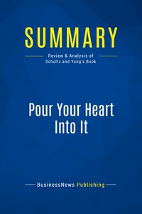 Summary: Pour Your Heart Into It