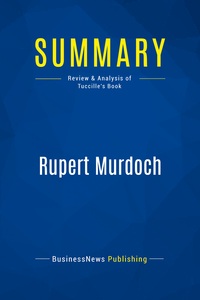 Summary: Rupert Murdoch
