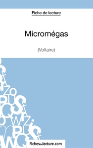 Micromégas - Voltaire (Fiche de lecture)