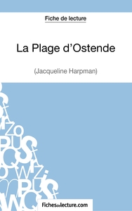 La Plage d'Ostende de Jacqueline Harpman (Fiche de lecture)