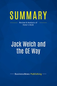 Summary: Jack Welch and the GE Way