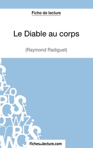 Le diable au corps de Raymond Radiguet (Fiche de lecture)