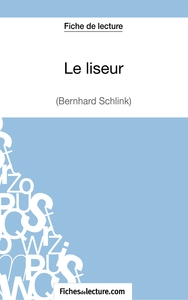 Le liseur de Bernhard Schlink (Fiche de lecture)