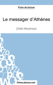 Le messager d'Athènes d'Odile Weulersse (Fiche de lecture)