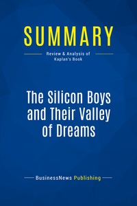 Summary: The Silicon Boys and Their Valley of Dreams