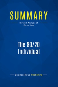 Summary: The 80/20 Individual