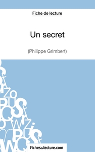 Un secret - Philippe Grimbert (Fiche de lecture)