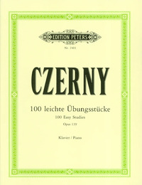 CARL CZERNY : 100 EASY PROGRESSIVE PIECES WITHOUT OCTAVES OP.139 (PIANO SOLO)