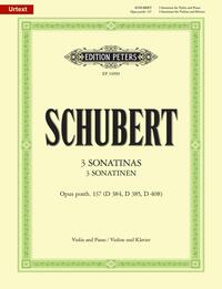 FRANZ SCHUBERT : 3 VIOLIN SONATINAS OP.137 - 3 SONATINES POUR VIOLON OP.137 - NOUVELLE EDITION