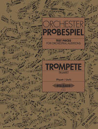 TEST PIECES FOR ORCHESTRAL AUDITIONS TROMPETTE