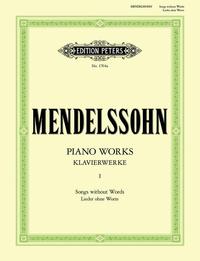 FELIX MENDELSSOHN BARTHOLDY : KLAVIERWERKE BAND 1: LIEDER OHNE WORTE - PIANO