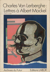 LETTRES A ALBERT MOCKEL (1887-1906) : II : NOTES ET INDEX