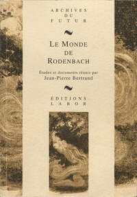 LE MONDE DE RODENBACH