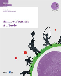 Amuse-Bouches : A L'Ecole