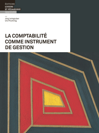 La comptabilité comme instrument de gestion