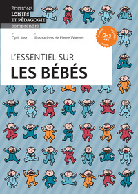 L'essentiel sur les bébés