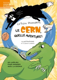 LE CERN, QUELLE AVENTURE!