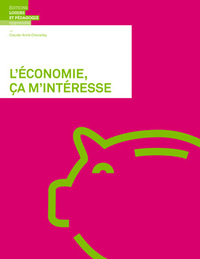 L'Economie, ça m'intéresse