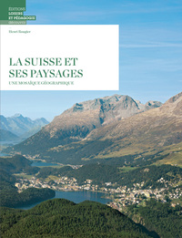 La Suisse et ses paysages