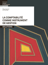 La comptabilité comme instrument de gestion