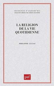 LA RELIGION DE LA VIE QUOTIDIENNE