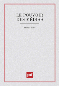 LE POUVOIR DES MEDIAS