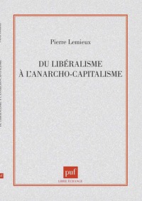 LIBERALISME A L'ANARCHO-CAPITALISME