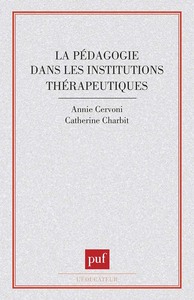 La pédagogie dans les institutions thérapeutiques