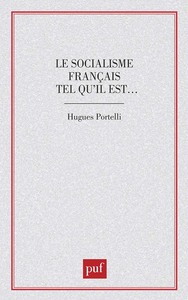 LE SOCIALISME FRANCAIS TEL QU'IL EST
