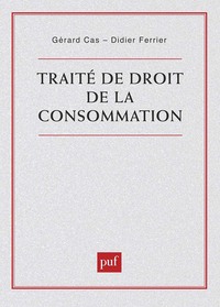 TRAITE DE DROIT DE LA CONSOMMATION