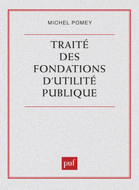 TRAITE DES FONDATIONS D'UTILITE PUBLIQUE