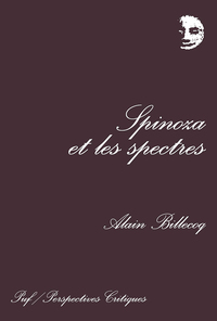 SPINOZA ET LES SPECTRES