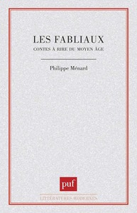 Les fabliaux, contes à rire du Moyen Âge