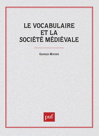 Le vocabulaire de la société médiévale