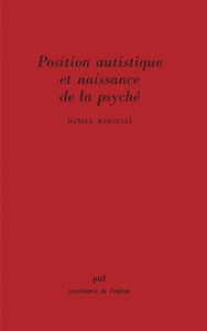 Position autistique et naissance de la psyché