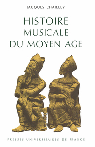 HISTOIRE MUSICALE DU MOYEN AGE