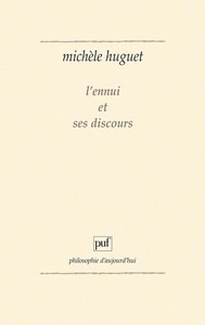 L'ENNUI ET SES DISCOURS
